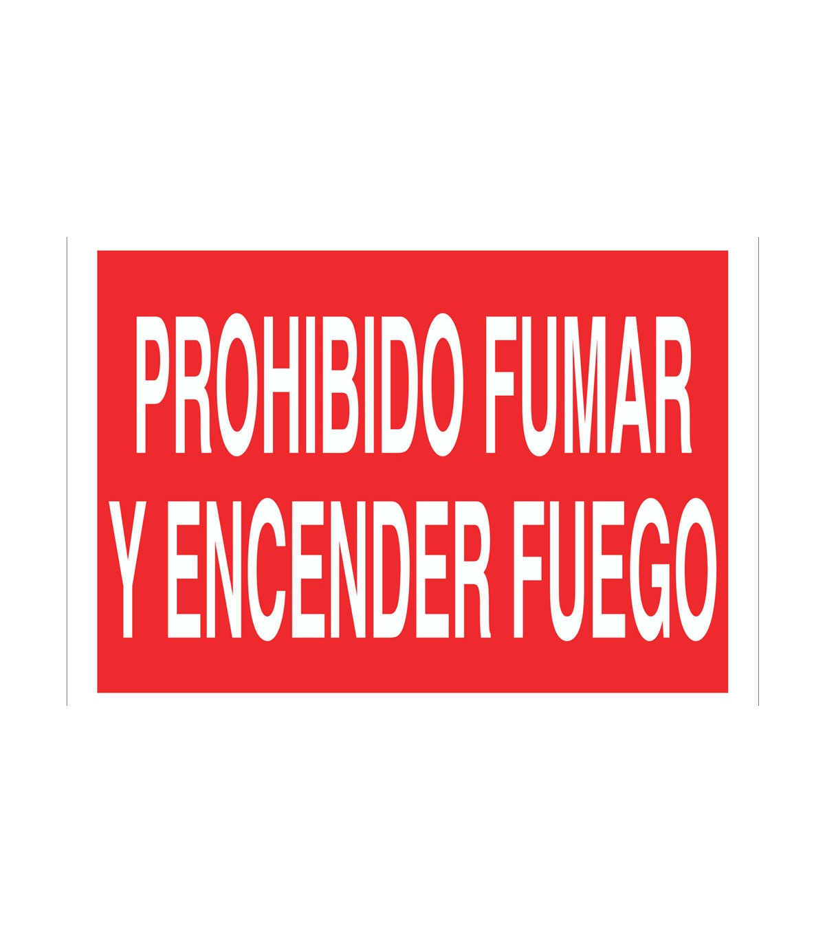 Señal que indica Prohibido fumar y encender fuego solo texto COFAN