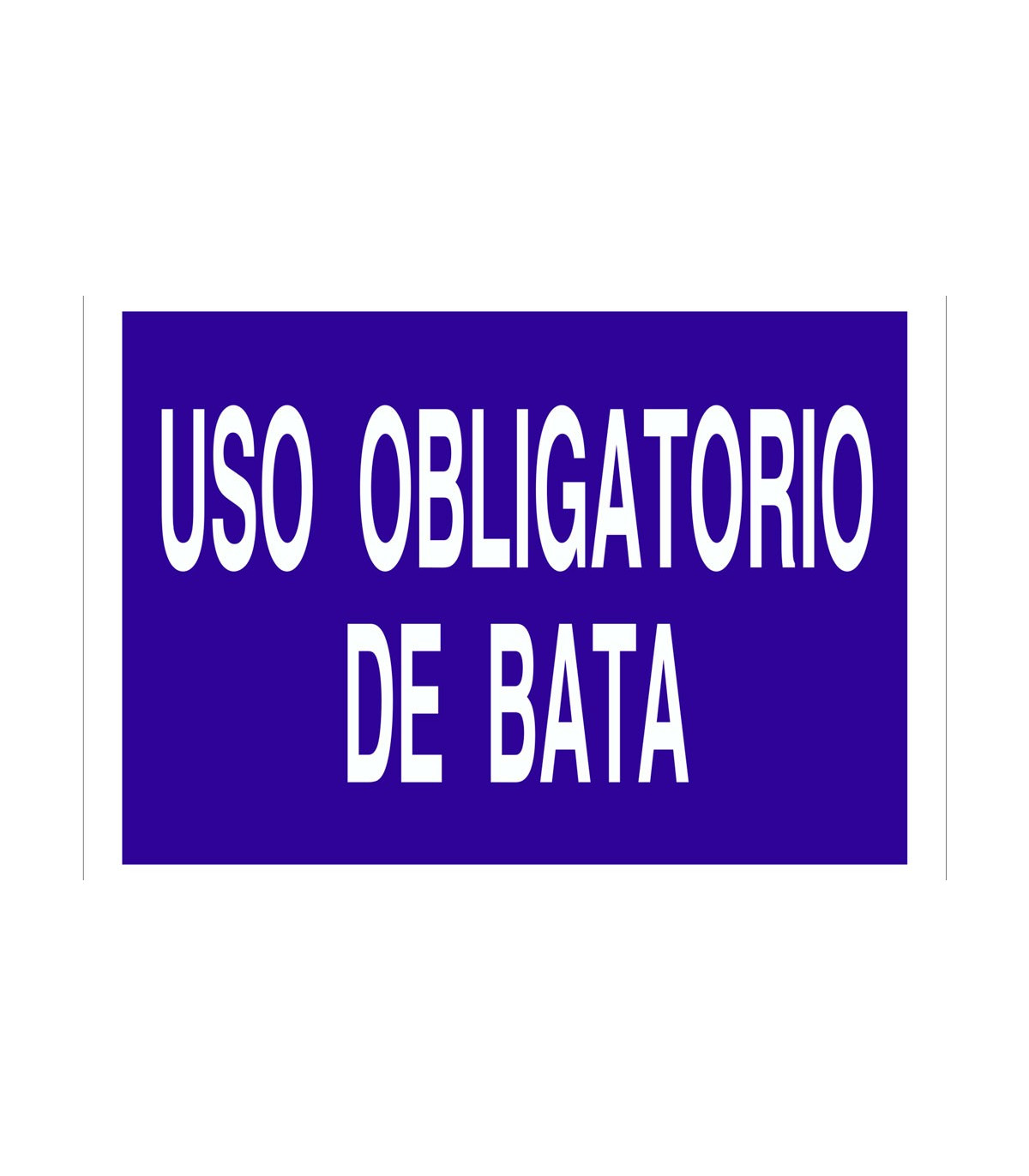 Señal obligación solo texto Uso obligatorio de bata comprar online