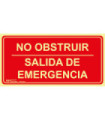 Placa adicional "Não obstrua - Saída de Emergência"