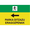 Straßenschilder aus PVC in euskera Parka Ditzazu Eragozpenak Izq (linker Pfeil) 500 x 700 mm SEKURECO