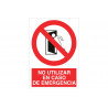 Prohibition sign Do not use in case of emergency COFAN