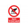 Signal d'interdiction Ne pas toucher (texte et pictogramme)