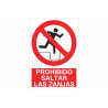 Señal de prohibido saltar las zanjas (texto y pictograma) COFAN
