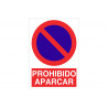 Señal de Prohibido aparcar (texto y pictograma) COFAN