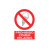 Signo proibido comer gelados (texto e pictograma)