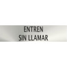 Informativa Entren Sin Llamar Acero Inoxid. Adhesivo de 0,8mm 50x200mm