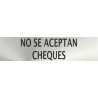 Info No Se Aceptan Cheques Acero Inox. Adhesivo de 0,8mm 50 x 200 mm