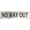 Panneau d'information No Way Out en acier inoxydable 50 x 200 mm SEKURECO