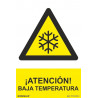 Señal ¡Atención! Baja Temperatura Con Tintas UV