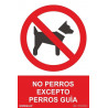 Signal de No Dogs Except Dogs Guide SEKURECO